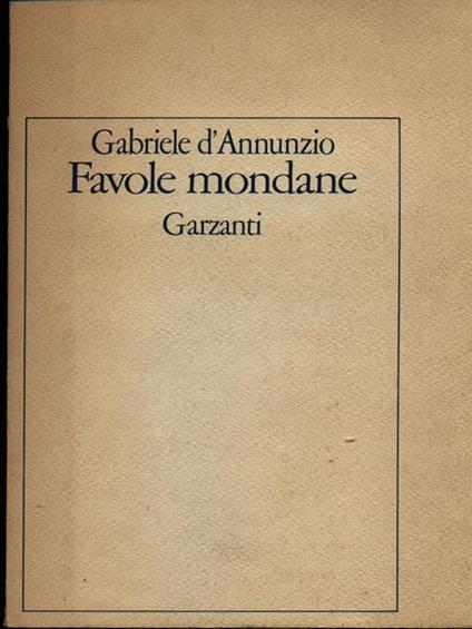 Favole mondane - Gabriele D'Annunzio - copertina