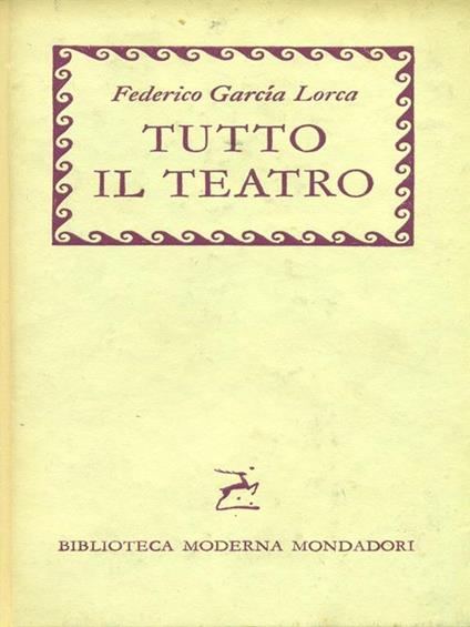 Tutto il teatro - Federico García Lorca - copertina