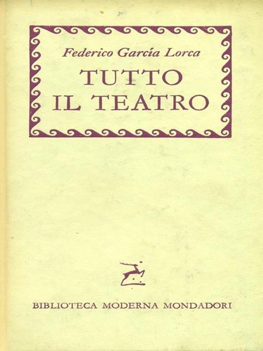 Tutto il teatro - Federico García Lorca - copertina