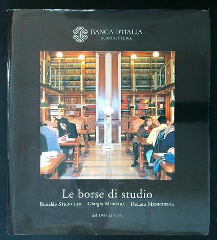 Le borse di studio dal 1931 al 1985 - Stringher - copertina