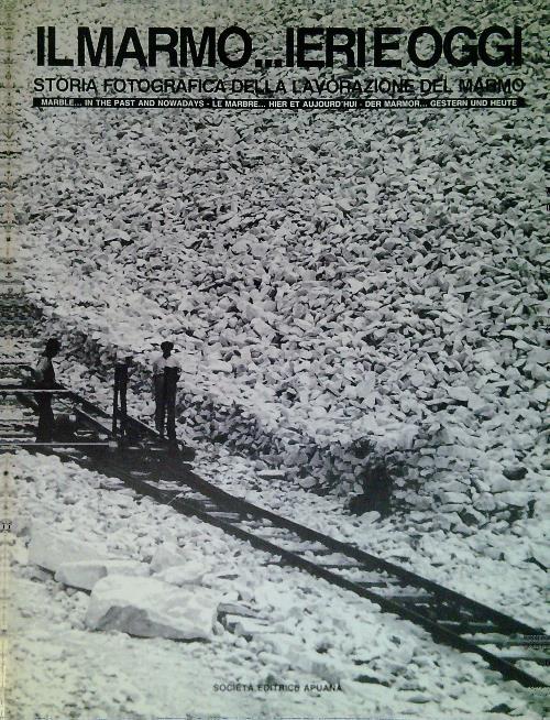 Il marmo... ieri e oggi