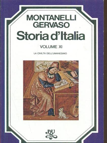 Storia d'italia vol XI. La civilta dell'Umanesimo - Indro Montanelli - copertina