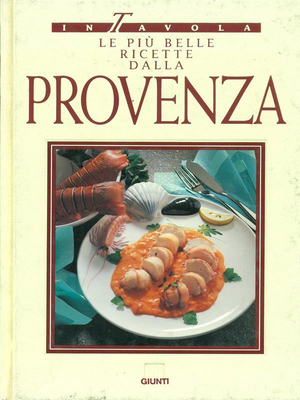 Le più belle ricette dalla provenza