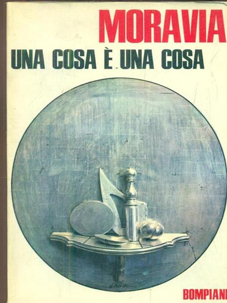 Una cosa è una cosa - Alberto Moravia - copertina