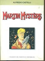 Martin Mystère international. Le edizioni internazionali di Martin Mystère dal 1982 al 2002