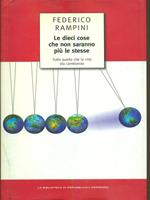 Le dieci cose che non saranno piu le stesse