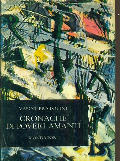 Cronache di poveri amanti - Vasco Pratolini - copertina