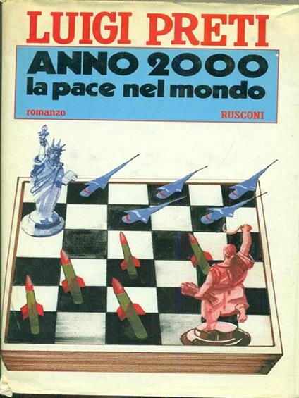 Anno 2000 la pace nel mondo - Luigi Preti - copertina
