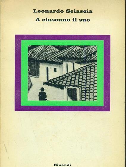 A ciascuno il suo - Leonardo Sciascia - copertina