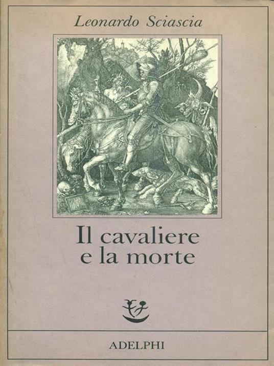 Il cavaliere e la morte - Leonardo Sciascia - copertina
