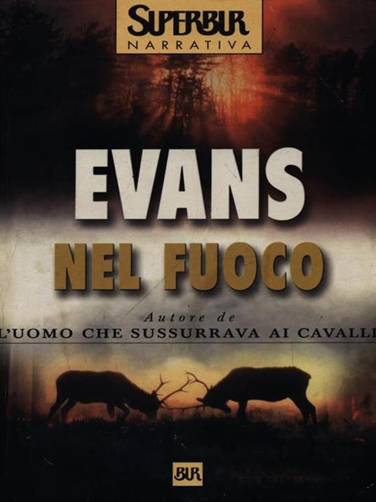 Nel fuoco - Nicholas Evans - copertina
