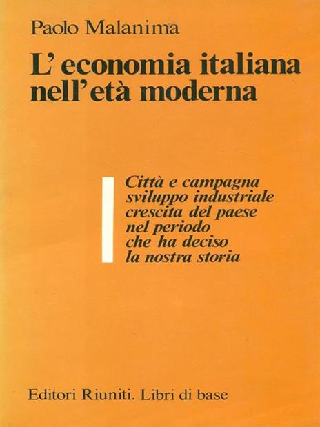 L' economia Italiana nell'età moderna - Paolo Malanima - copertina