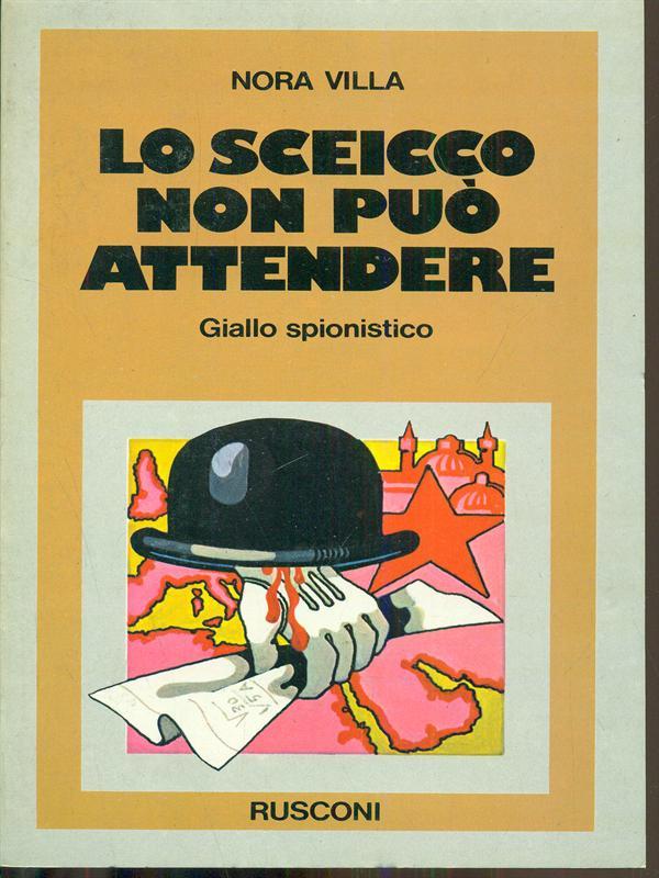 Lo sceicco non puo attendere