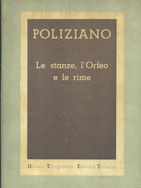 Le stanze, l'Orfeo e le Rime - Angelo Poliziano - copertina