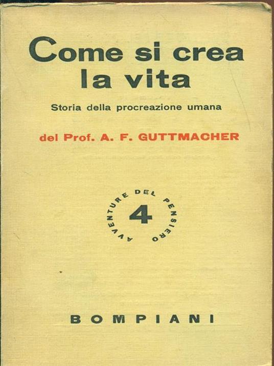 Come si crea la vita - A. F. Guttmacher - copertina