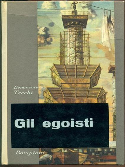 Gli egoisti - Bonaventura Tecchi - copertina