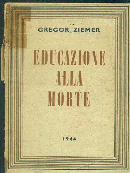 Educazione alla morte - Gregor Ziemer - copertina