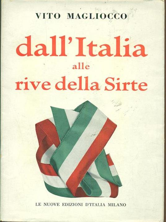 Dall'Italia alle rive della Sirte - Vito Magliocco - copertina
