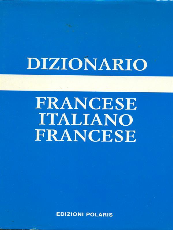 Dizionario Francese Italiano Francese