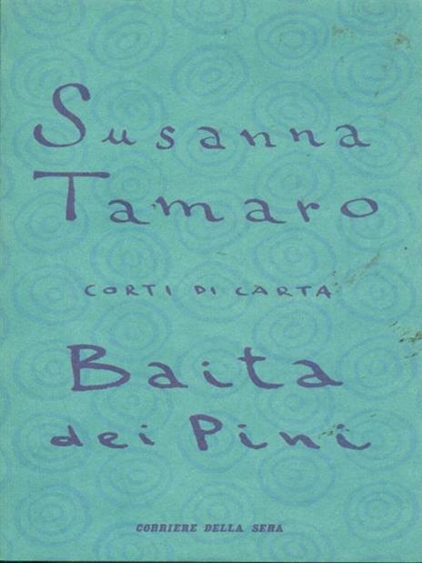 Baita dei pini - Susanna Tamaro - 5
