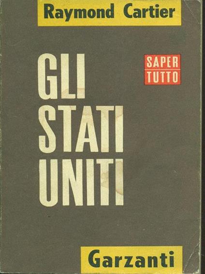 Gli Stati Uniti - Raymond Cartier - copertina