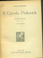 Il circolo Pickwick. Vol. Primo