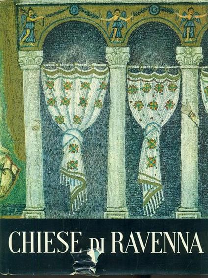 Chiese di Ravenna - Giuseppe Bovini - copertina
