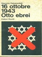 16 ottobre 1943 otto ebrei