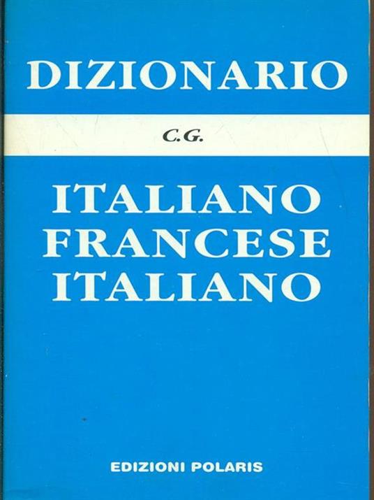 Dizionario Italiano-Francese-Italiano - Libro Usato - Polaris 