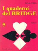 I quaderni del bridge 5