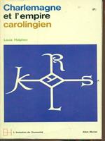 Charlemagne et l'empire carolingien