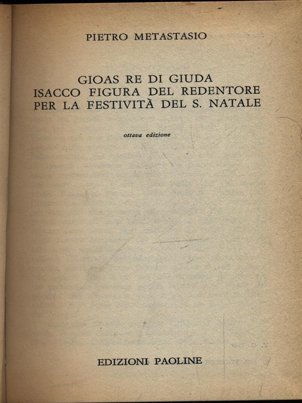 Gioas re di giuda Isacco figura del redentore per la festivita del S Natale