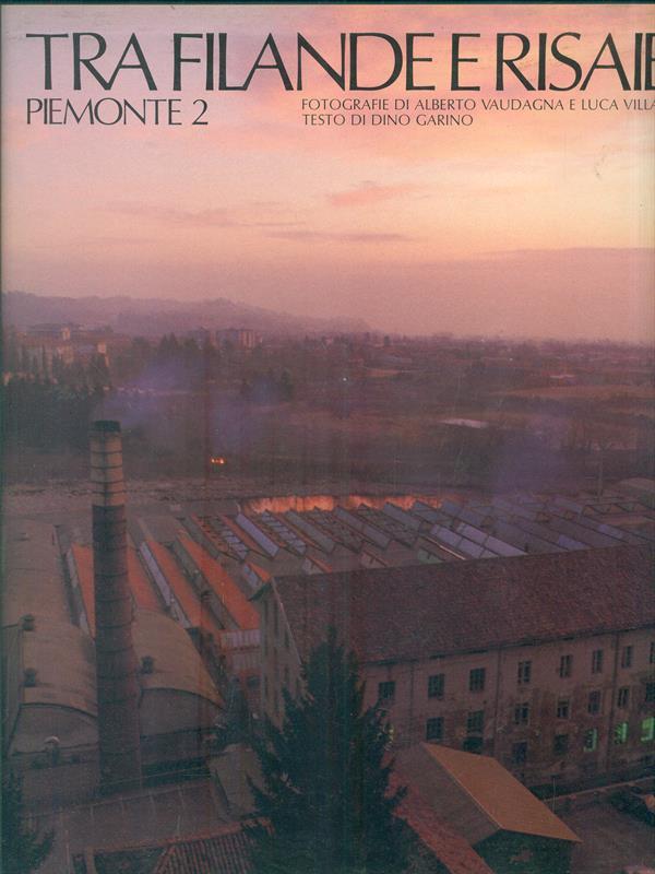 Tra filande e risaie