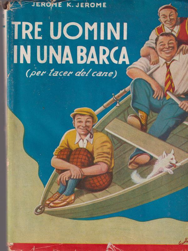 Tre Uomini in barca-Tre uomini a zonzo-Loro e io-I pensieri oziosi 4 volumi