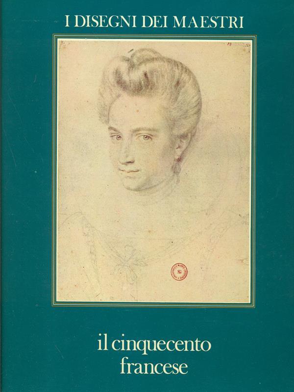 Il Cinquecento francese
