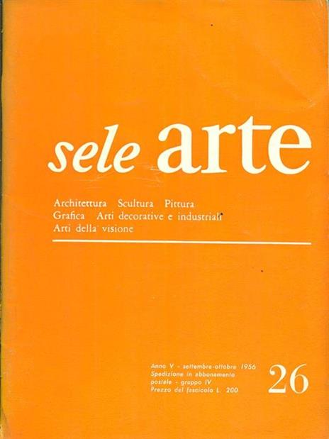 Sele arte anno V. Numero 26/ settembre-ottobre 1956 - copertina