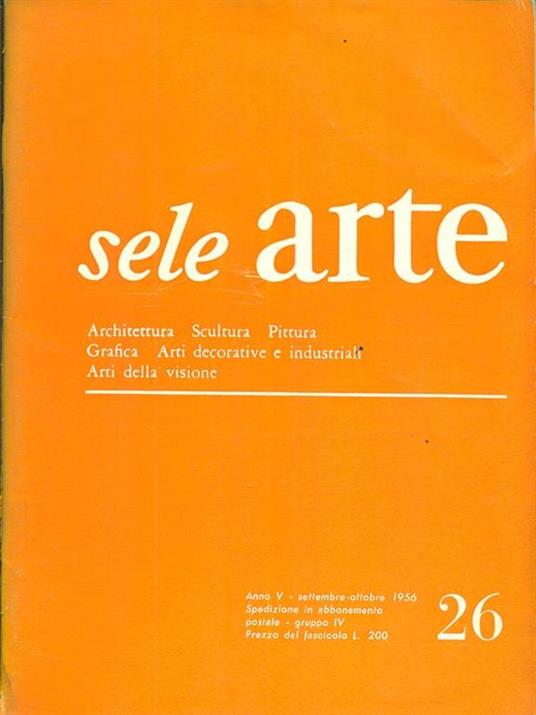 Sele arte anno V. Numero 26/ settembre-ottobre 1956 - copertina