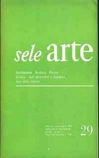 Sele arte anno V. Numero 29/ marzo-aprile 1957 - 2