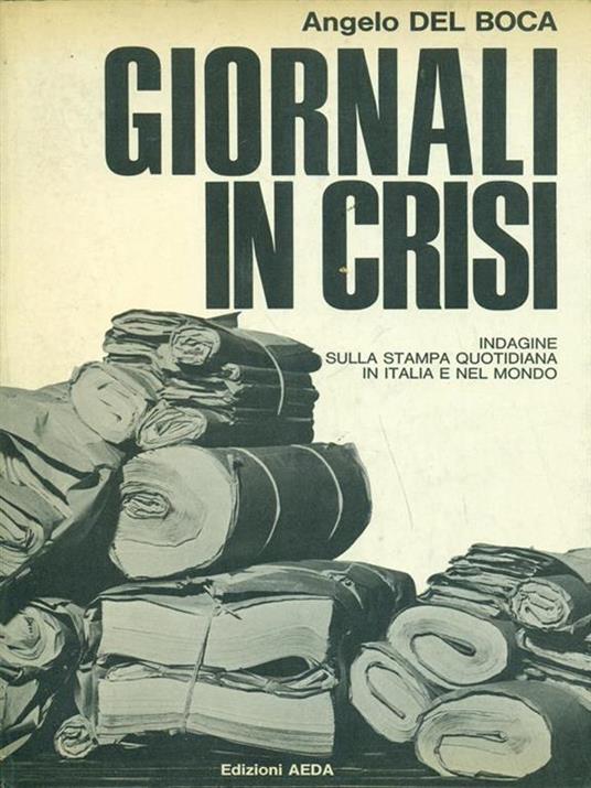 Giornali in crisi - Angelo Del Boca - copertina
