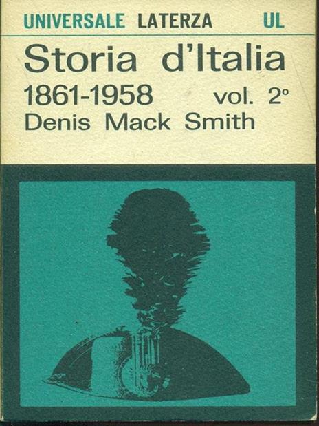 Storia d'Italia 1861-1958 Vol. 1-2 - Denis Mack Smith - 9