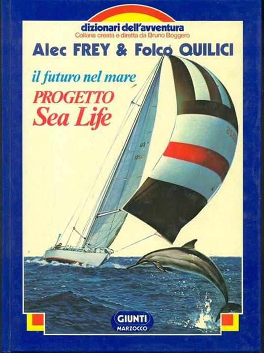 Progetto Sea Life - Alec Frey,Folco Quilici - copertina
