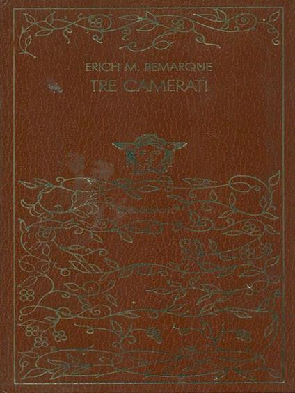 Tre camerati - Erich Maria Remarque - copertina