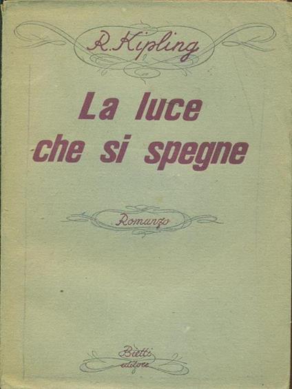 La luce che si spegne - Rudyard Kipling - copertina