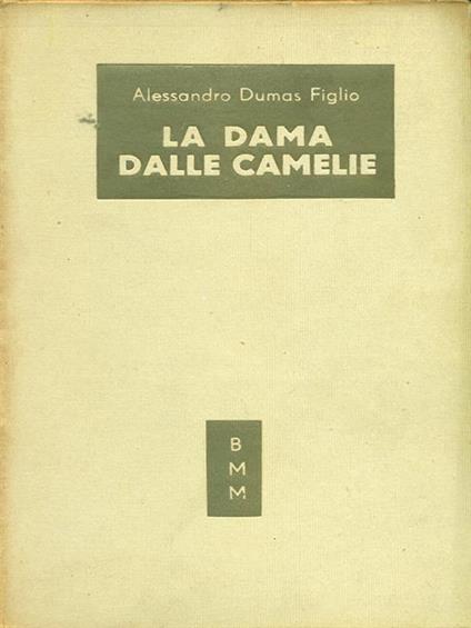La dama delle camelie - Alexandre (figlio) Dumas - copertina