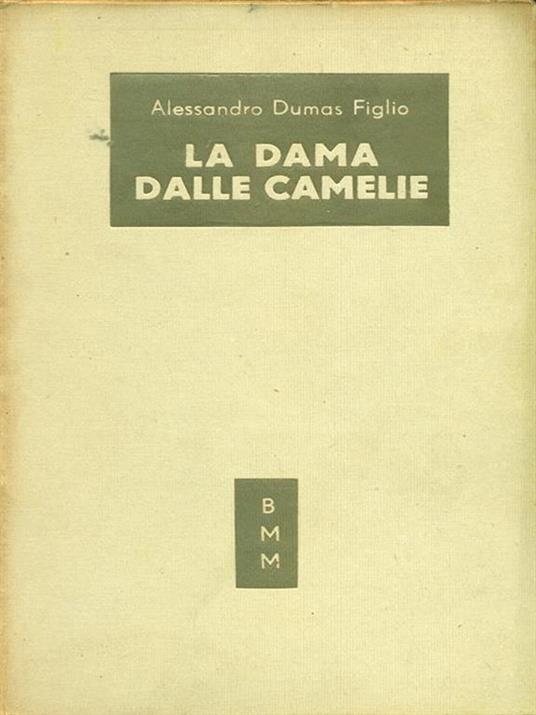 La dama delle camelie - Alexandre (figlio) Dumas - copertina