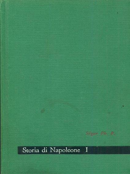 Storia di Napoleone I - Philippe-P. de Ségur - copertina