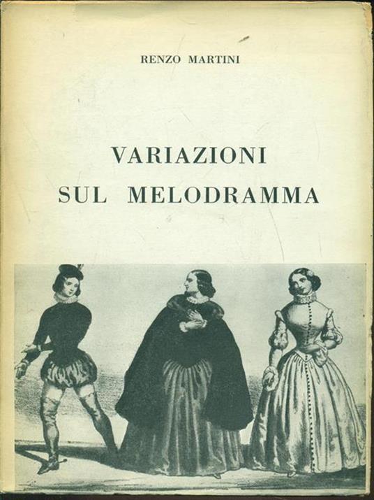 Variazioni sul melodramma - Renzo Martini - copertina