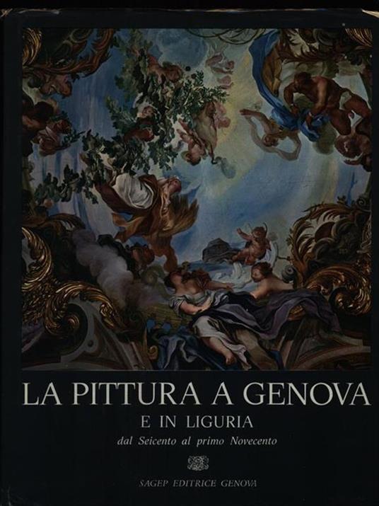La pittura in Liguria. Dal 1850 al divisionismo - Gianfranco Bruno - 7