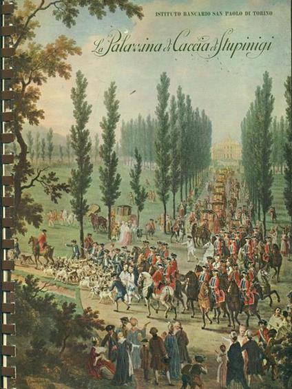 La palazzina di caccia di Stupinigi - Marziano Bernardi - copertina