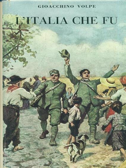 L' Italia che fu - Gioacchino Volpe - copertina